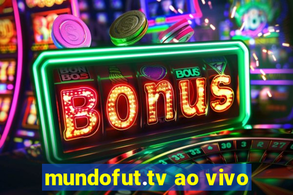 mundofut.tv ao vivo